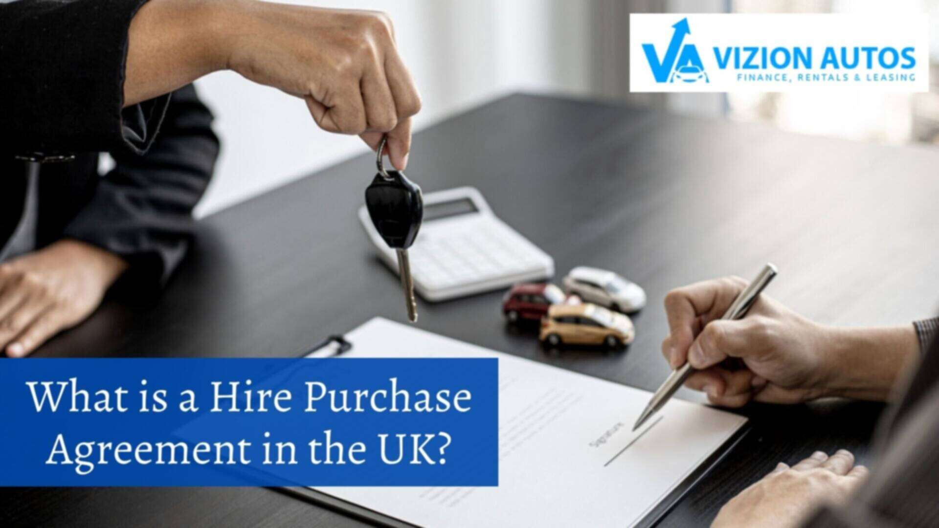 What is a Hire Purchase Agreement in the UK? 