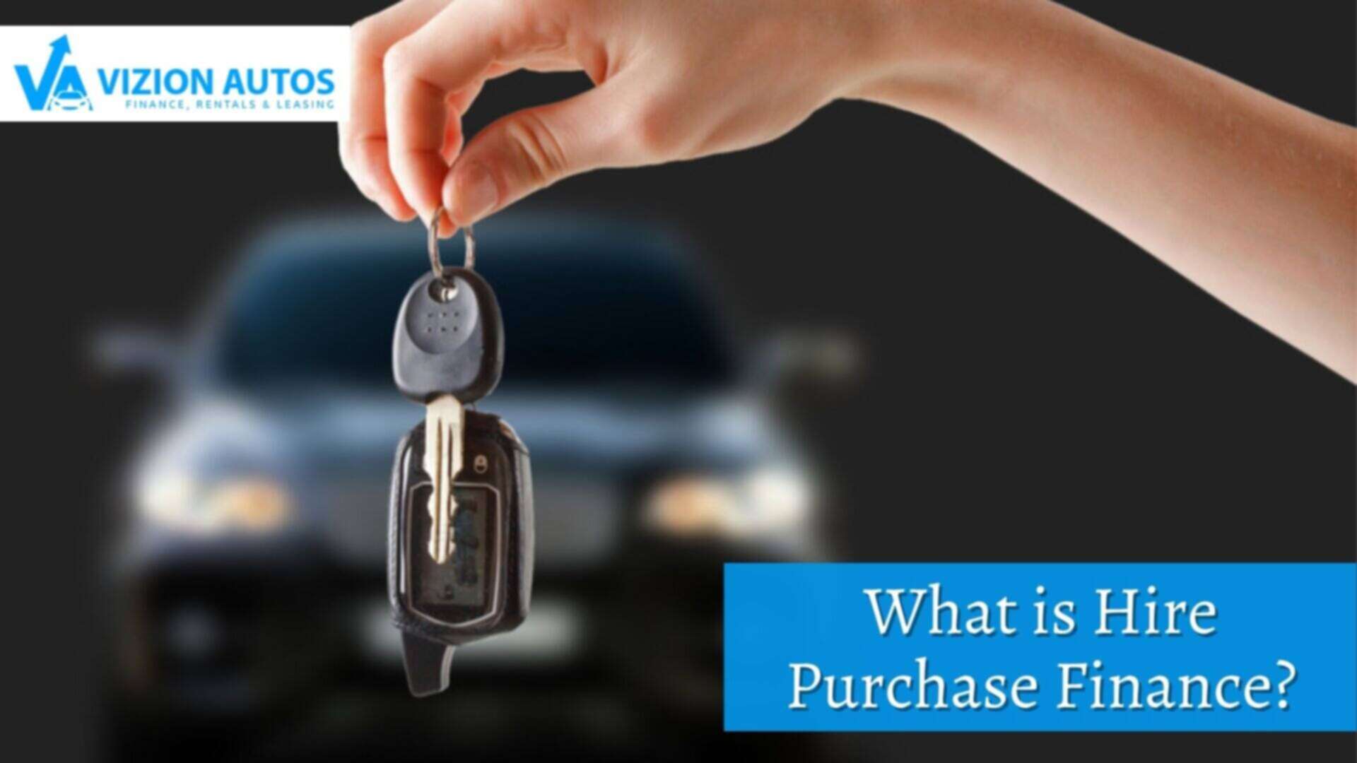 What is Hire Purchase Finance? 