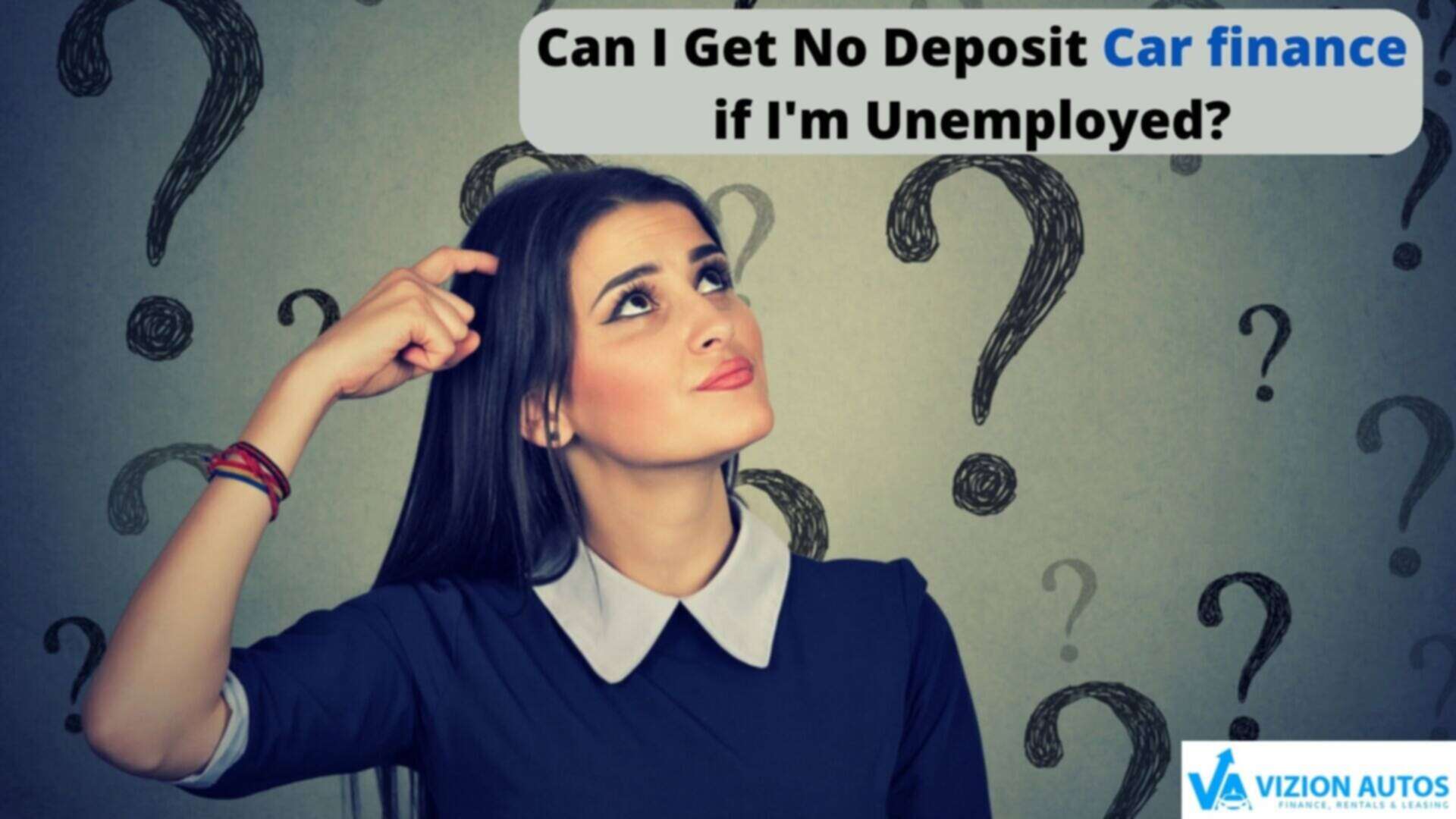Can I Get No Deposit Car finance if I’m Unemployed? 